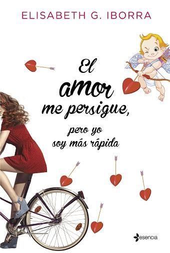 AMOR ME PERSIGUE, PERO YO SOY MÁS RÁPIDA, EL | 9788408135210 | IBORRA, ELISABETH
