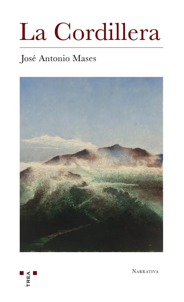CORDILLERA, LA | 9788497049610 | GONZÁLEZ CORRALES, JOSÉ ANTONIO