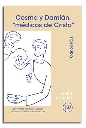 COSME Y DAMIÁN, "MÉDICOS DE CRISTO" | 9788498052466 | ROS CARBALLAR, CARLOS
