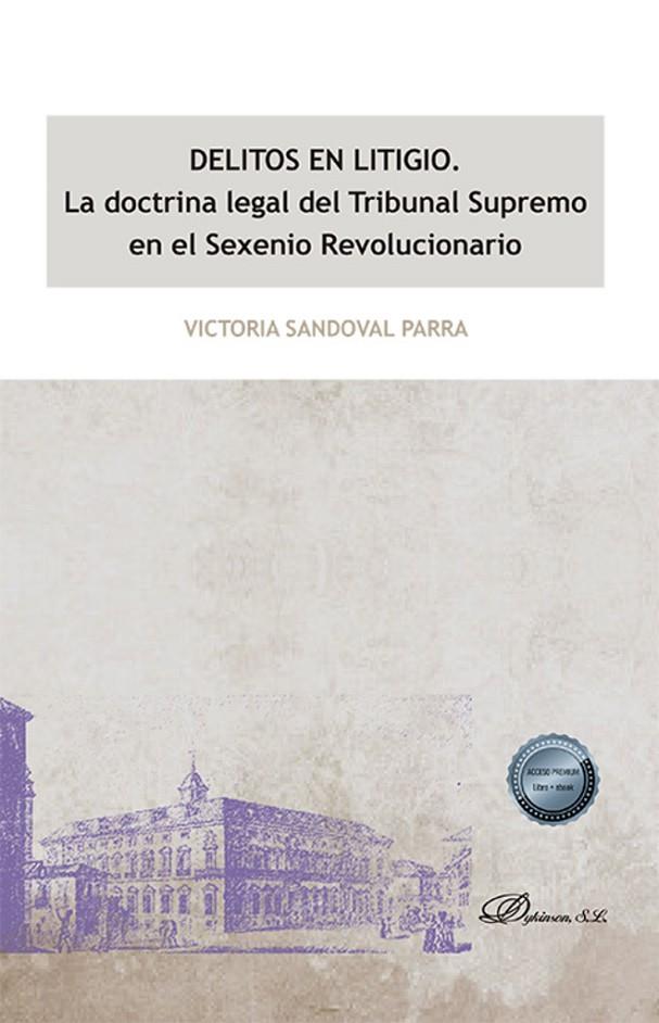 DELITOS EN LITIGIO | 9788411221368 | SANDOVAL PARRA, VICTORIA