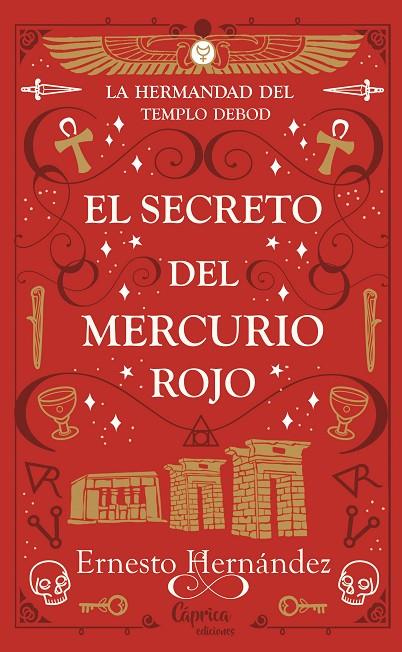 SECRETO DEL MERCURIO ROJO, EL | 9788412468014 | HERNÁNDEZ, ERNESTO