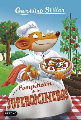 COMPETICIÓN DE LOS SUPERCOCINEROS, LA | 9788408180432 | STILTON, GERONIMO
