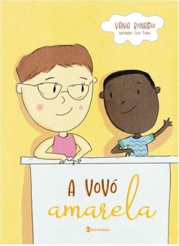 A VOVO AMARELA | 9786550793944 | BONADIO, VANIA