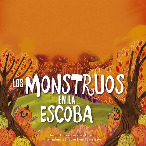MONSTRUOS EN LA ESCOBA, LOS | 9788491457817 | RILEY GUERTIN, ANNEMARIE