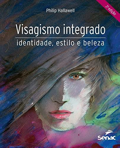 VISAGISMO INTEGRADO | 9786555362671 | HALLAWELL, PHILIP CHARLES