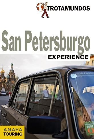 SAN PETERSBURGO : TROTAMUNDOS EXPERIENCE [2013] | 9788415501282 | GLOAGUEN, PHILIPPE