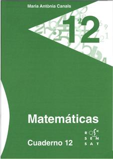 MATEMÁTICAS. CUADERNO 12 | 9788492748662 | CANALS, MARIA ANTÒNIA