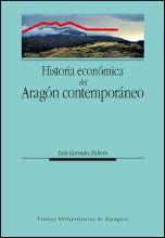 HISTORIA ECONÓMICA DEL ARAGÓN CONTEMPORÁNEO | 9788415274544 | GERMÁN ZUBERO, LUIS