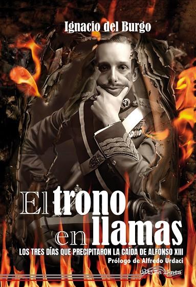 TRONO EN LLAMAS, EL | 9788418492662 | BURGO, IGNACIO DEL