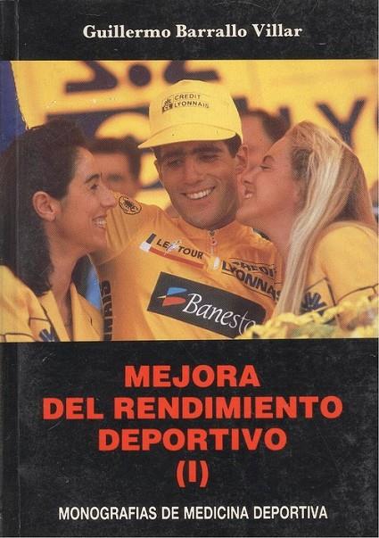 MEJORA DEL RENDIMIENTO DEPORTIVO 1 | 9788433009340 | BARRALLO VILLAR, J.