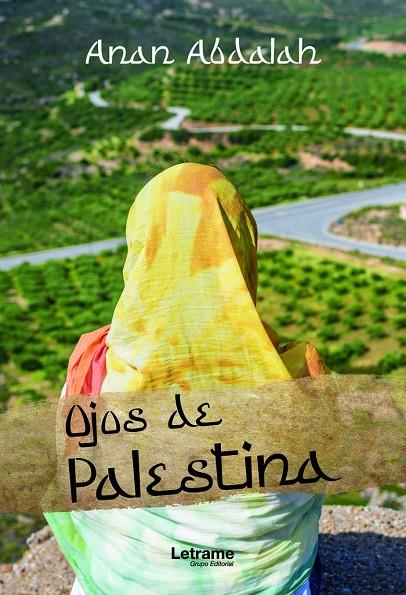 OJOS DE PALESTINA | 9788411444231 | ABDALAH, ANAN