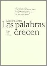 PALABRAS CRECEN, LAS | 9788493666989 | AKABAL, HUMBERTO