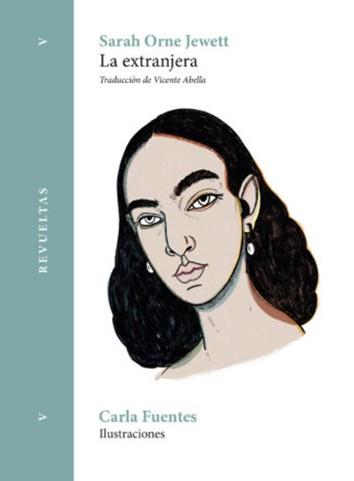 EXTRANJERA, LA | 9788494906404 | ORNE JEWETT, SARAH