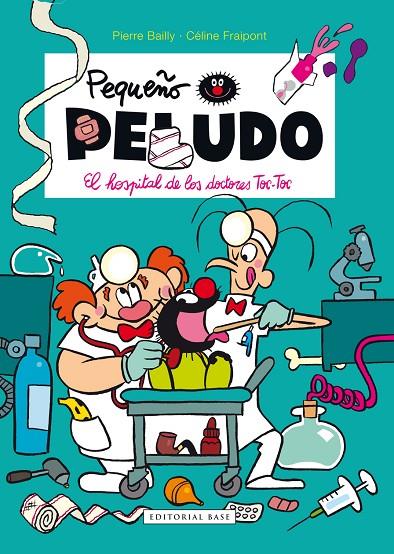 HOSPITAL DE LOS DOCTORES TOC-TOC, EL | 9788415706946 | FRAIPONT, CÉLINE / BAILLY, PIERRE