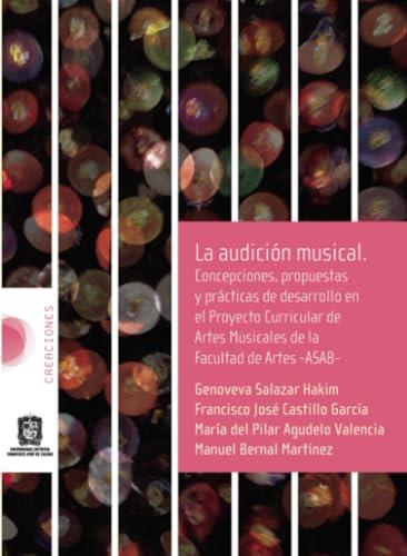 AUDICIÓN MUSICAL, LA | 9789588897592 | SALAZAR HAKIM, GENOVEVA