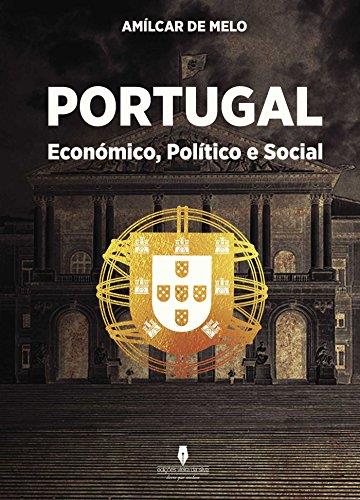 PORTUGAL ECONÓMICO, POLÍTICO E SOCIAL | 9789897365911 | DE MELO, AMÍLCAR