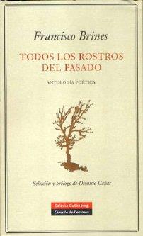 TODOS LOS ROSTROS DEL PASADO | 9788481097023 | BRINES BAÑÓ, FRANCISCO