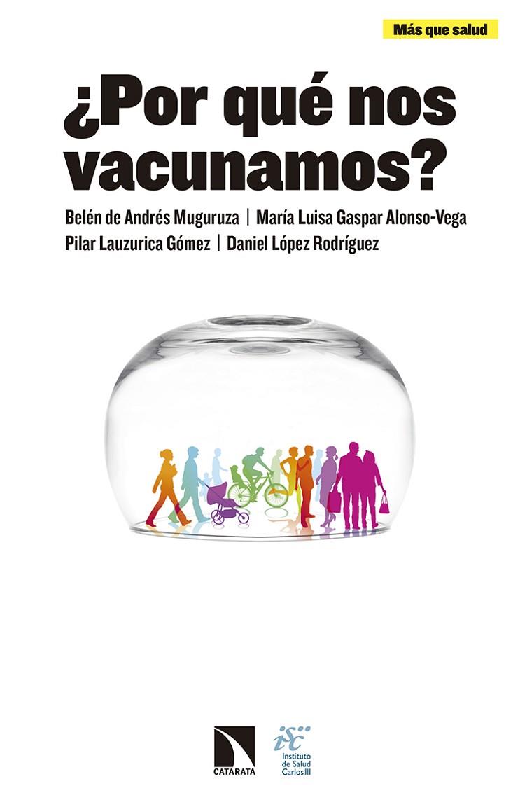 POR QUE NOS VACUNAMOS | 9788490973257 | MUGURUZA / GASPAR
