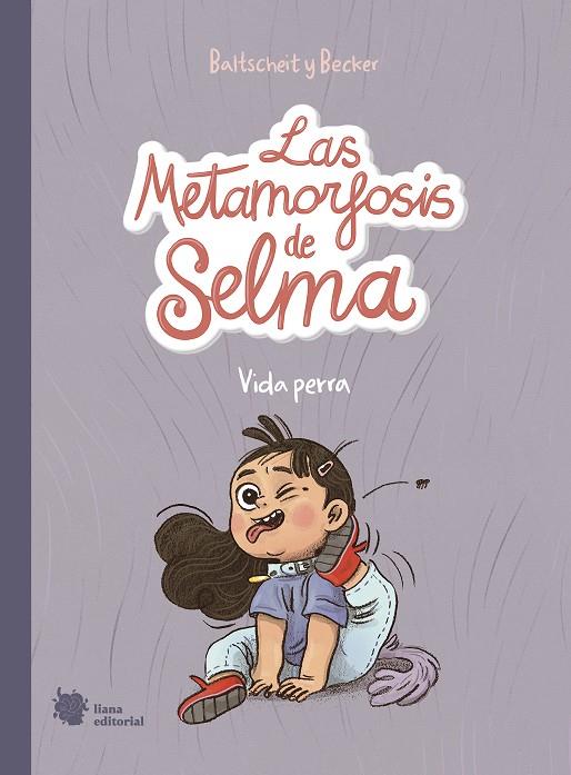 METAMORFOSIS DE SELMA 01, LAS | 9788412358797 | BALTSCHEIT, MARTIN