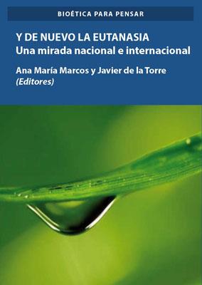 Y DE NUEVO LA EUTANASIA | 9788413240367 | DE LA TORRE DÍAZ, FRANCISCO JAVIER