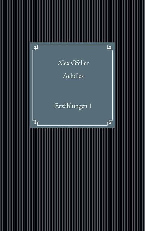ACHILLES | 9783744894784 | GFELLER, ALEX