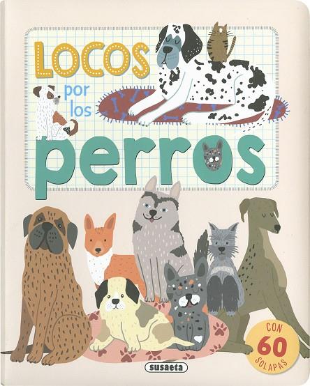 LOCOS POR LOS PERROS | 9788467792485