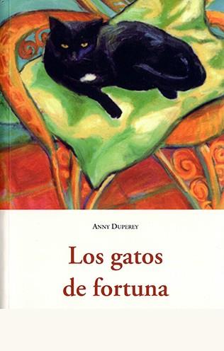 GATOS DE FORTUNA | 9788497167574 | DUPEREY, ANNY