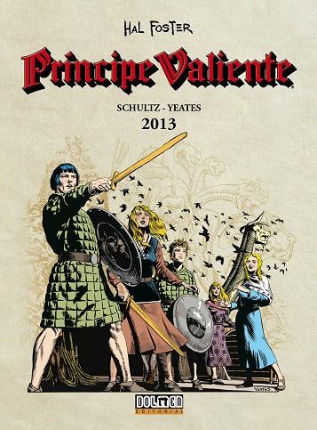 PRÍNCIPE VALIENTE 2013 | 9788416961290 | YEATES, TOM / SCHULTZ, MARK