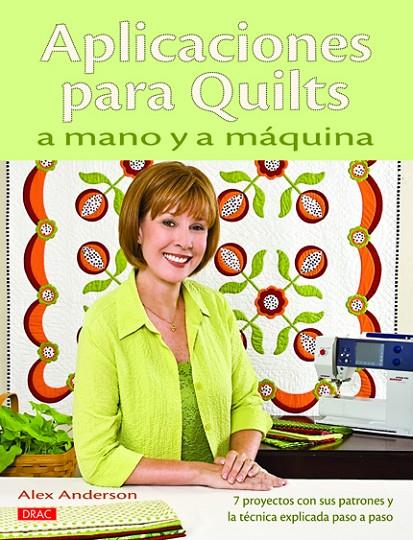 APLICACIONES PARA QUILTS A MANO Y A MÁQUINA | 9788498742473 | ANDERSON, ALEX