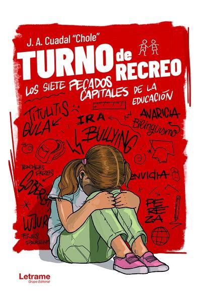 TURNO DE RECREO. LOS SIETE PECADOS CAPITALES DE LA EDUCACIÓN | 9788418307935 | @LASINQUIETUDESDESYLVIE