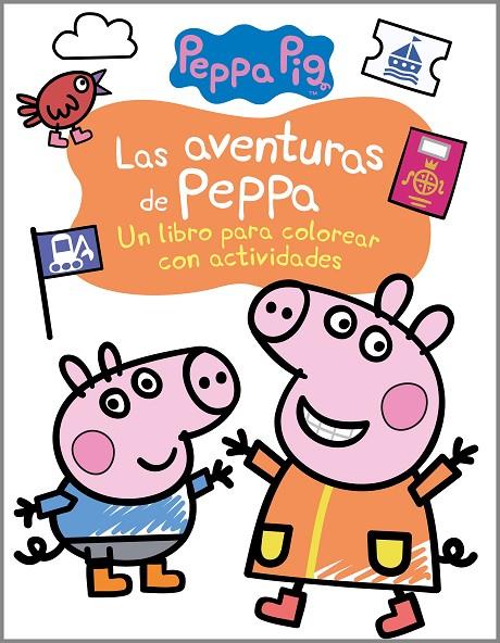 AVENTURAS DE PEPPA, LAS (ACTIVIDADES PARA COLOREAR) | 9788448857783 | HASBRO/EONE