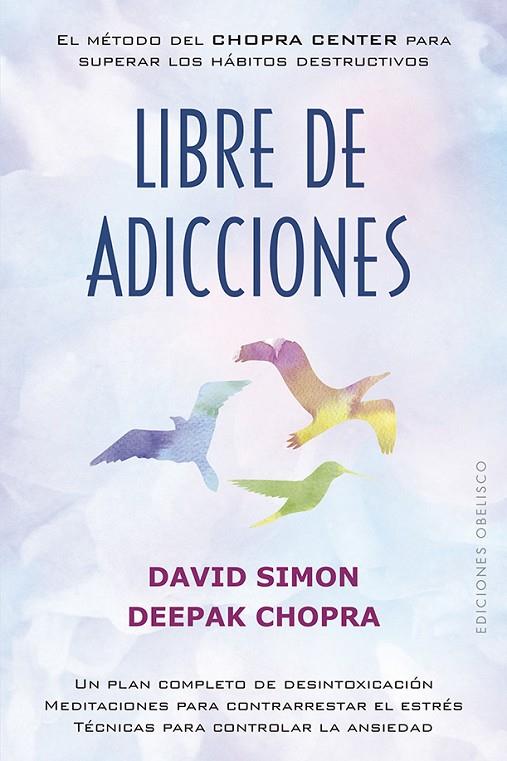 LIBRE DE ADICCIONES | 9788491114598 | SIMON, DAVID