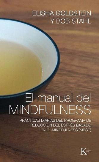 MANUAL DEL MINDFULNESS, EL | 9788499885155 | STAHL, BOB