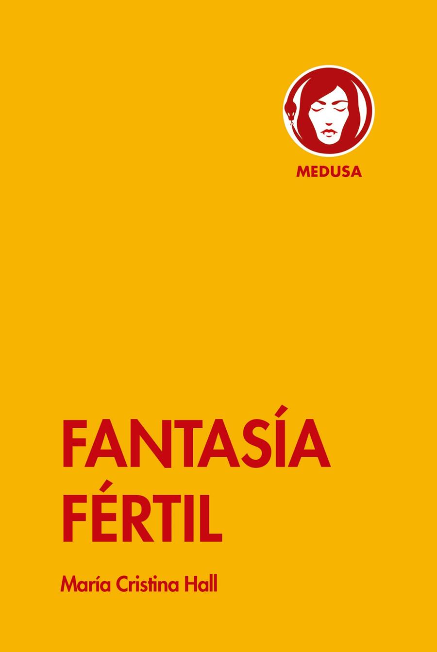FANTASÍA FÉRTIL | 9788419202031 | HALL, MARIA CRISTINA