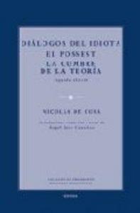 DIÁLOGOS DEL IDIOTA ; EL POSSET ; LA CUMBRE DE LA TEORÍA | 9788431325831 | NICOLÁS DE CUSA