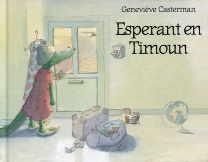 ESPERANT EN TIMOUN | 9788493860233 | CASTERMAN, GENEVIÈVE