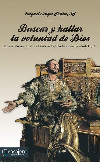 BUSCAR Y HALLAR LA VOLUNTAD DE DIOS | 9788427133723 | FIORITO, MIGUEL ÁNGEL