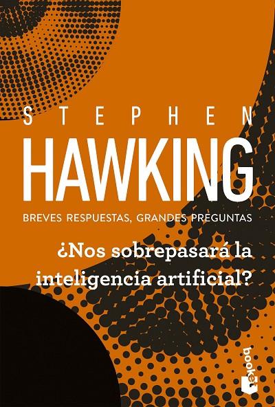 NOS SOBREPASARÁ LA INTELIGENCIA ARTIFICIAL? | 9788408315735 | HAWKING, STEPHEN
