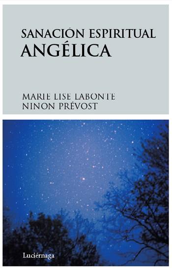 SANACIÓN ESPIRITUAL ANGÉLICA | 9788492545018 | PREVOST, NINON