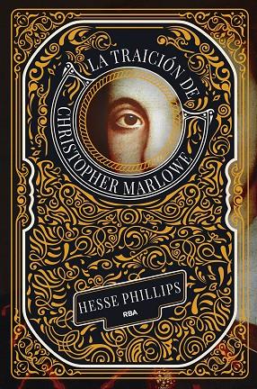 TRAICION DE CHRISTOPHER MARLOWE, LA | 9788411326636 | PHILLIPS, HESSE