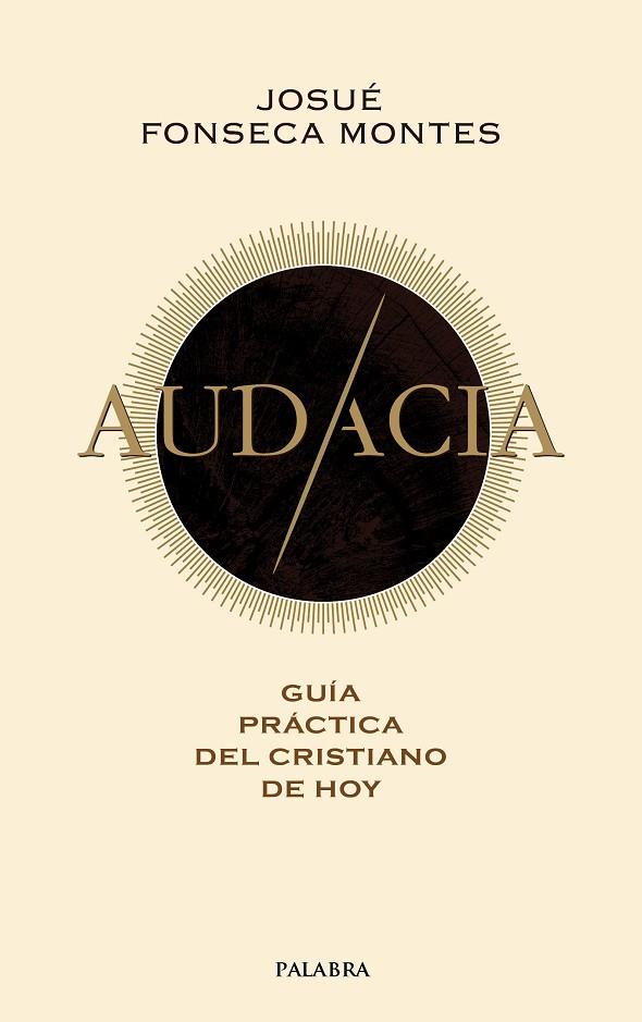 AUDACIA | 9788490617137 | FONSECA MONTES, JOSUÉ