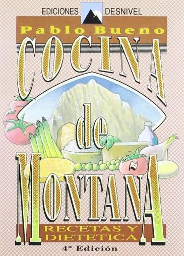COCINA DE MONTAÑA | 9788487746192 | BUENO, PABLO