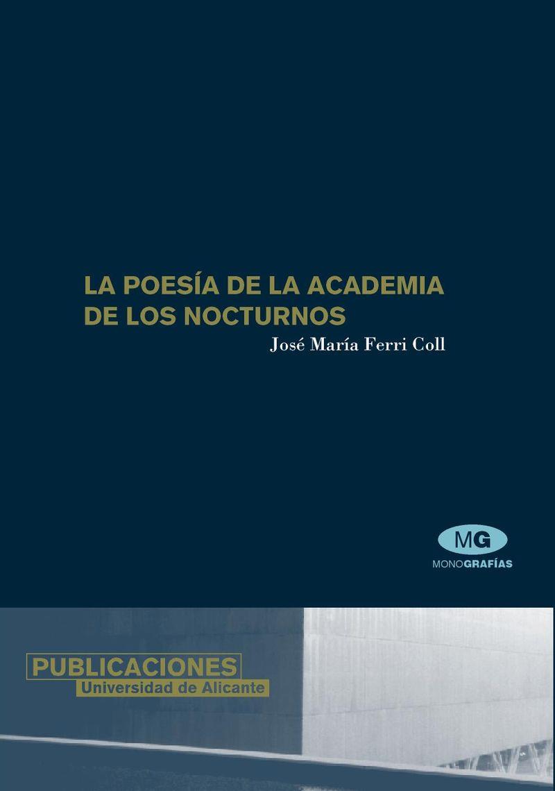 POESÍA DE LA ACADEMIA DE LOS NOCTURNOS, LA | 9788479086213 | FERRI COLL, JOSÉ MARÍA