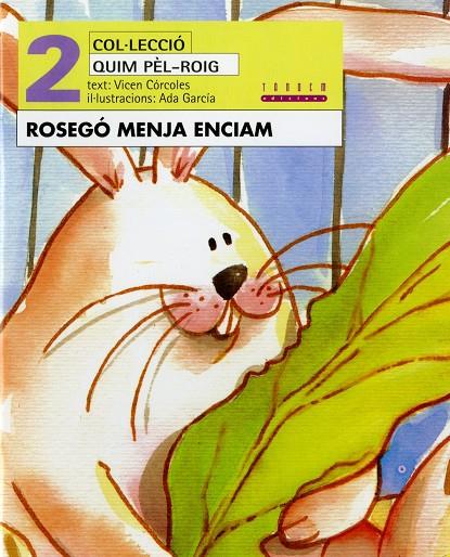 ROSEGÓ MENJA ENCIAM | 9788481313437 | CÓRCOLES PASTOR, MARÍA VICENTA