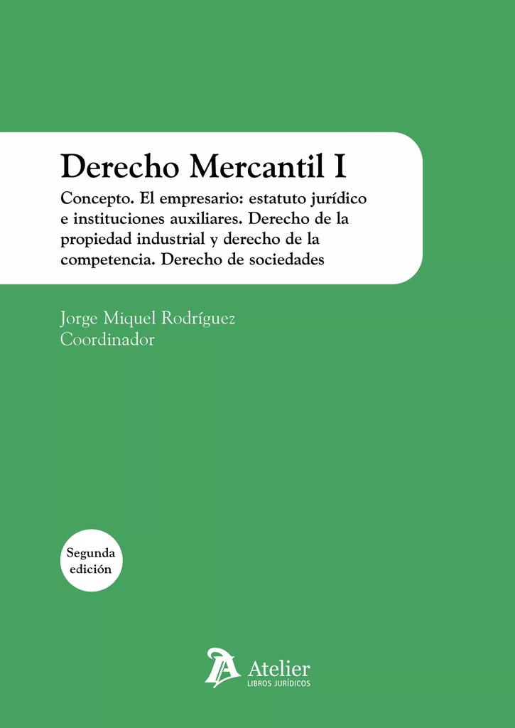 DERECHO MERCANTIL I (SEGUNDA EDICIÓN) | 9788419773548 | RODRÍGUEZ, JORGE MIGUEL
