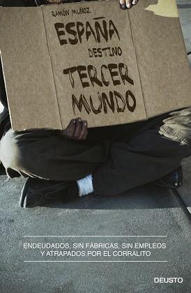 ESPAÑA DESTINO TERCER MUNDO | 9788423413140 | MUÑOZ, RAMON