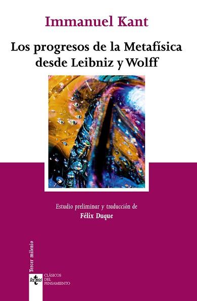 PROGRESOS DE LA METAFÍSICA DESDE LEIBNIZ Y WOLFF, LOS | 9788430951727 | KANT, IMMANUEL