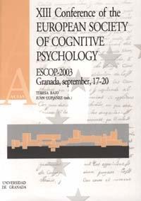 XIII CONFERENCE OF THE EUROPEAN SOCIETY OF COGNITIVE PSYCHOLOGY | 9788433830043 | BAJO, T. / LUPIAÑEZ, J.