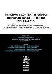 REFORMA Y CONTRARREFORMA : NUEVOS RETOS DEL DERECHO DEL TRABAJO | 9788491699835 | GOERLICH PESET, JOSÉ MARÍA