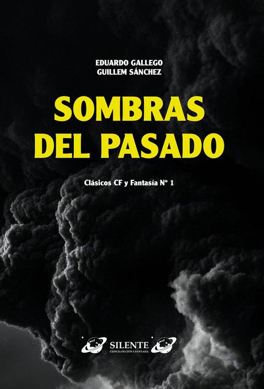 SOMBRAS DEL PASADO | 9788496862852 | GALLEGO, EDUARDO / SANCHEZ, GUILLEM